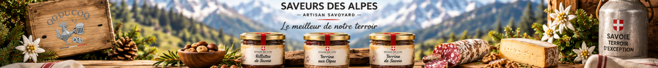 Saveurs des Alpes – terrines, rillettes et spécialités artisanales de Savoie