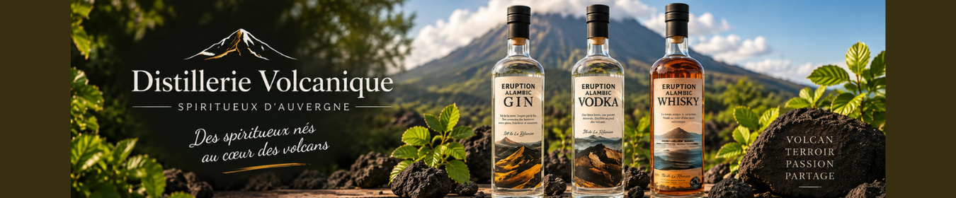 Distillerie Volcanique – spiritueux artisanaux d’Auvergne, gin, vodka et whisky