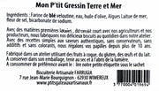 Ingrédients Gressins Terre et Mer Sophie Farrugia 80 g