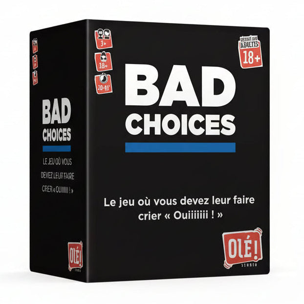 BAD CHOICES (18+) - Olé !